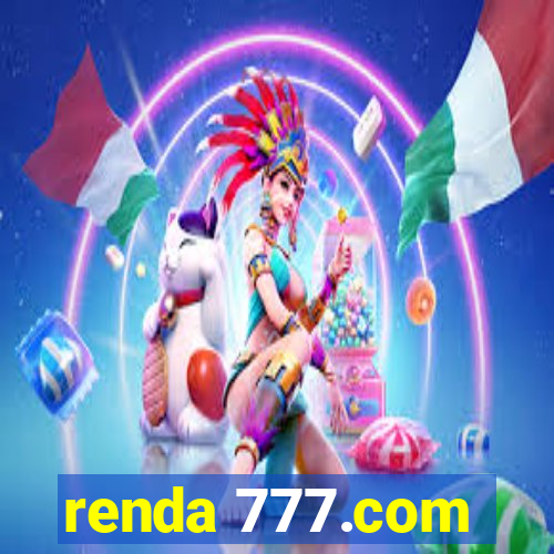 renda 777.com